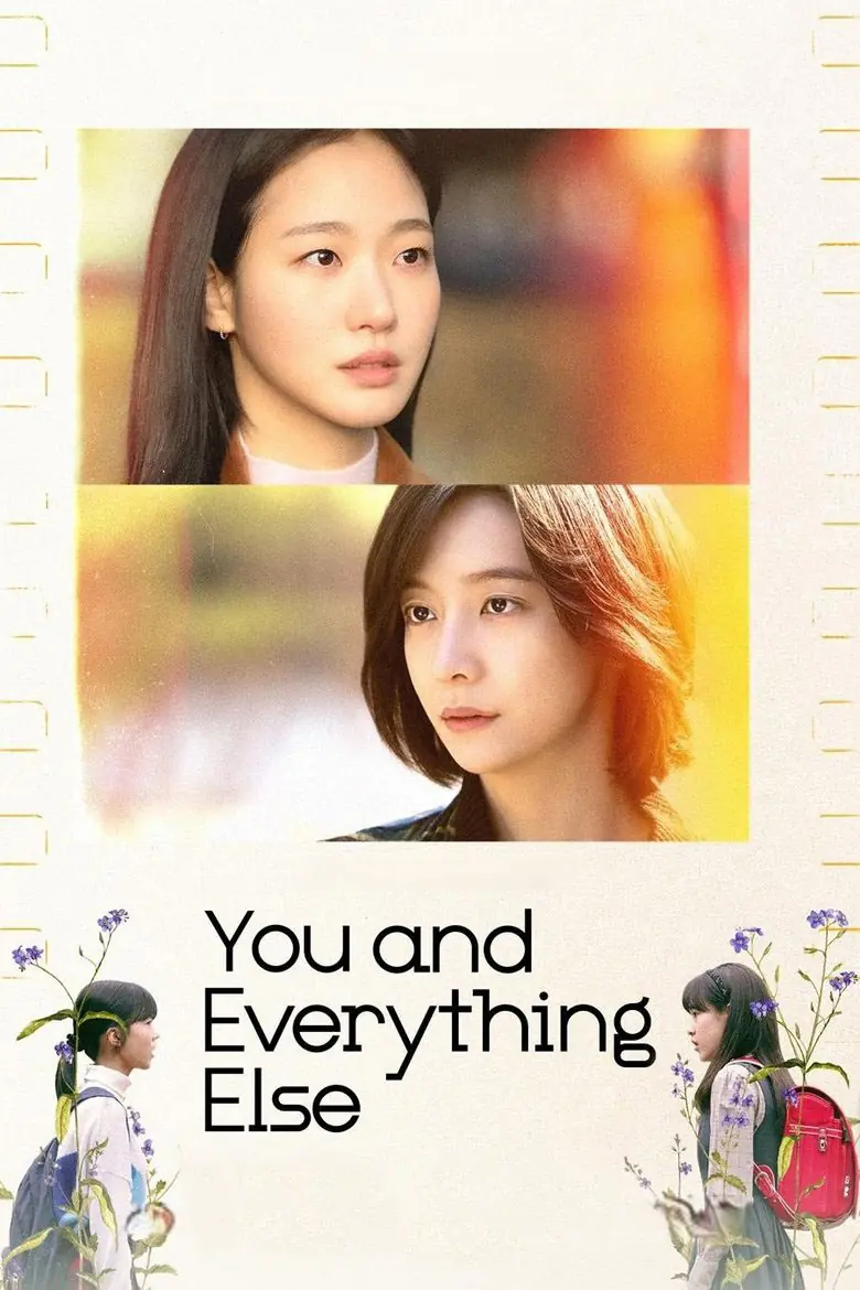 ดูซีรี่ย์ You and Everything Else (2025) สารพันฉันกับเธอ พากย์ไทย เต็มเรื่อง