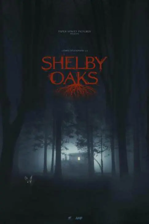 ดูหนัง Shelby Oaks (2025) เชลบี้ โอคส์ คลิปเฮี้ยน คดีหลอน พากย์ไทย HD เต็มเรื่อง