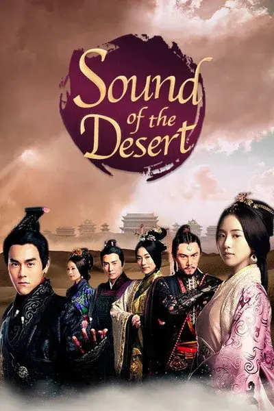 ดูซีรี่ย์ Sound of The Desert (2014) ลํานําทะเลทราย พากย์ไทย ครบทุกตอน
